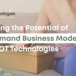 Exploring the Potential of On-Demand Business Models with DOT Technologies